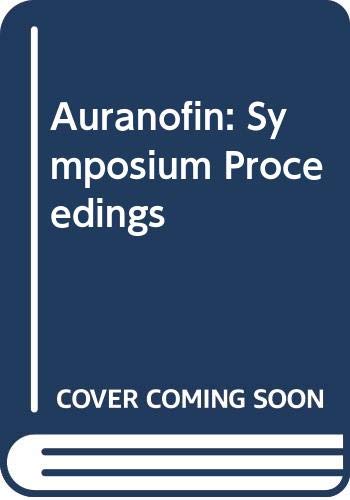 9780444903341: Auranofin: Symposium Proceedings