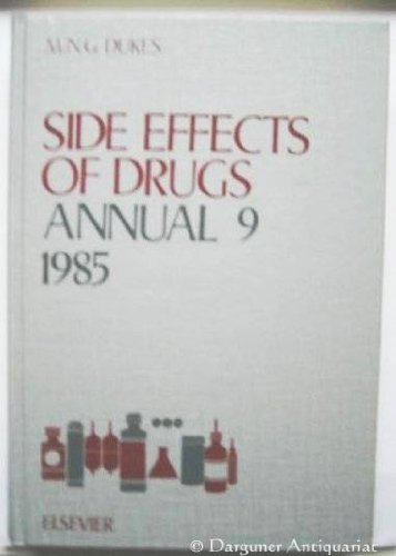 Imagen de archivo de Side Effects of Drugs Annual 9: A Worldwide Yearly Survey of New Data a la venta por Hawking Books