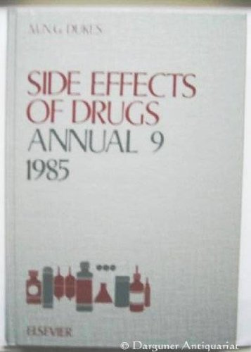 Stock image for Side Effects of Drugs Annual 9: A Worldwide Yearly Survey of New Data and Trends: A Worldwide Survey of New Data and Trends for sale by Leserstrahl  (Preise inkl. MwSt.)