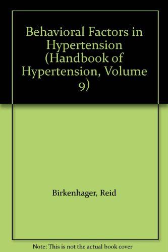 Stock image for Behavioral Factors in Hypertension (Handbooks of Hypertension Ser., Vol. 9) for sale by Reader's Corner, Inc.