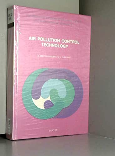 Stock image for Air Pollution Control Technology (Fundamental Aspects of Pollution Control and Environmental Science, volume 8) for sale by Zubal-Books, Since 1961