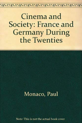 Stock image for Cinema and Society : France and Germany During the Twenties for sale by Better World Books: West