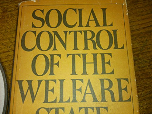 Beispielbild fr Social Control of the Welfare State zum Verkauf von Better World Books: West
