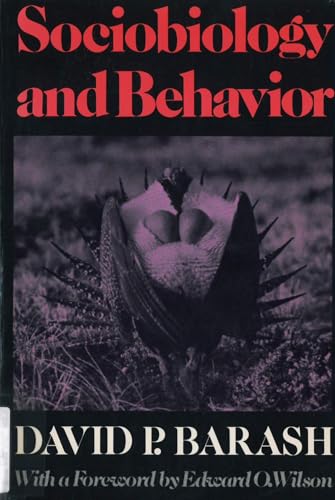 Sociobiology and Behavior. Foreword by Edward O.Wilson