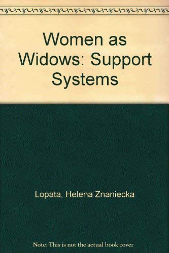 Beispielbild fr Women as Widows: Support Systems zum Verkauf von Robert S. Brooks, Bookseller