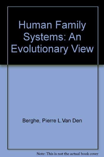 Imagen de archivo de The Human Family Systems : An Evolutionary View a la venta por Better World Books