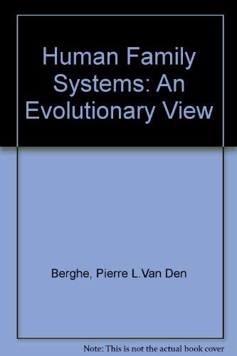 Stock image for The Human Family Systems : An Evolutionary View for sale by Better World Books