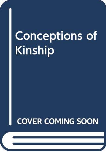 Imagen de archivo de Conceptions of Kinship a la venta por Better World Books