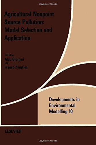 9780444995056: Agricultural Nonpoint Source Pollution: Model Selection and Application (Developments in Environmental Modelling)