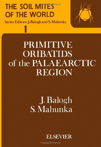 9780444996558: Primitive Oribatids of the Palaeoarctic Region (v. 1)