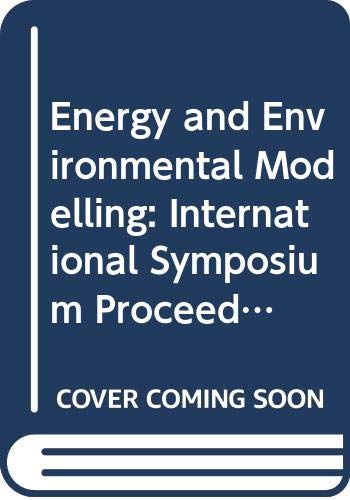 Imagen de archivo de Energy and Ecological Modelling : Proceedings of the International Symposium, Louisville, Ky, April 20-23, 1981 a la venta por Better World Books