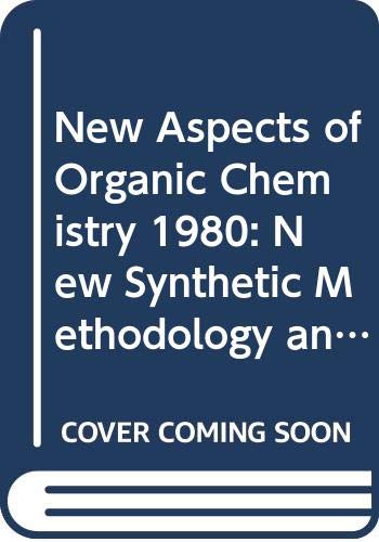 Stock image for New Synthetic Methodology and Biologically Active Substances : Proceedings of the 1st International Kyoto Conference on New Aspects of Organic Chemistry (signed) for sale by About Books