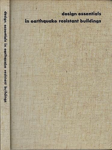 9780444999542: Design Essentials in Earthquake Resistant Buildings