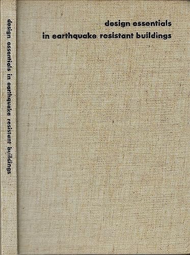 9780444999542: Design essentials in earthquake resistant buildings,