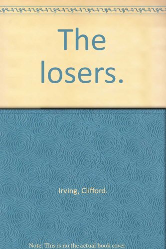 The losers. (9780445003118) by Irving, Clifford