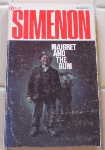 9780445003934: Maigret and the bum