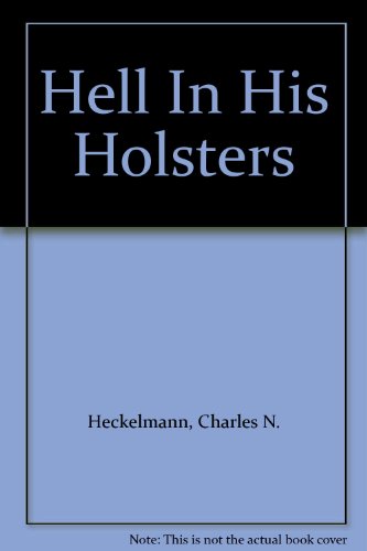 9780445004474: Hell In His Holsters