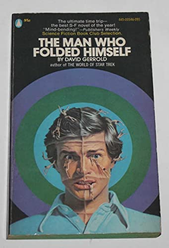 Stock image for Man Who Folded Himself for sale by Half Price Books Inc.