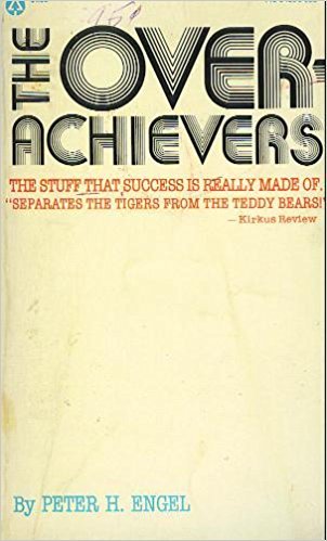 Imagen de archivo de The Over-Achievers a la venta por Top Notch Books