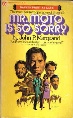 Mr. Moto is So Sorry (9780445040335) by John P. Marquand