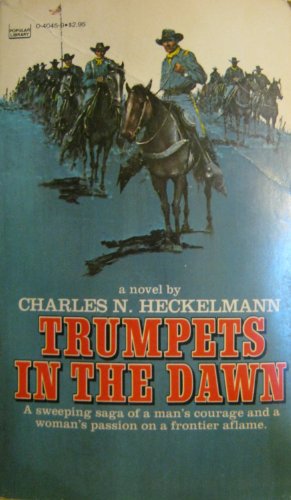 Trumpets in the dawn (9780445040458) by Heckelmann, Charles N