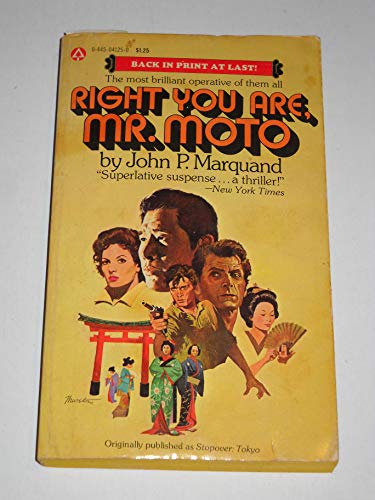 Beispielbild fr Right You ARe, Mr. Moto (aka Stopover: Tokyo) zum Verkauf von Wonder Book