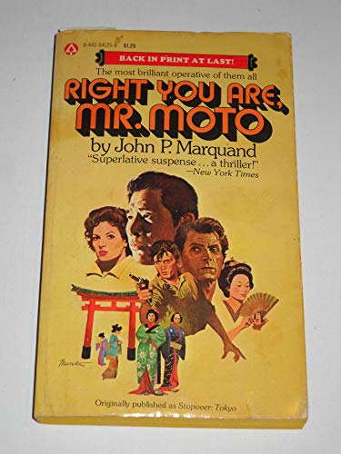 Imagen de archivo de Right You ARe, Mr. Moto (aka Stopover: Tokyo) a la venta por Wonder Book