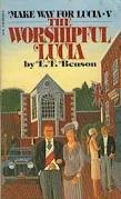 Stock image for Worshipful Lucia (Make Way For Lucia - V) for sale by ThriftBooks-Dallas