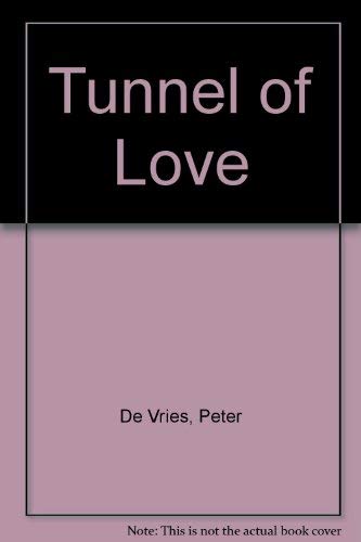 Tunnel of Love (9780445042339) by De Vries, Peter