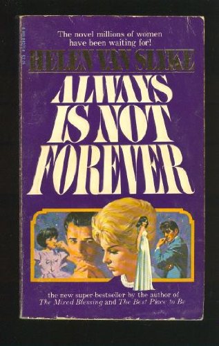 Imagen de archivo de ALWAYS IS NOT FOREVER a la venta por Wonder Book