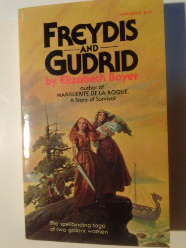 Freydis and Gudrid (9780445042780) by Elizabeth Boyer