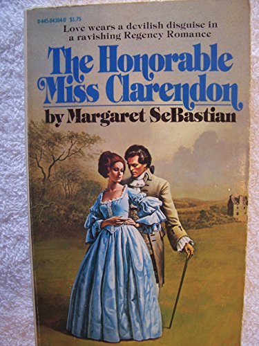 Beispielbild fr The Honorable Miss Clarendon zum Verkauf von Robinson Street Books, IOBA