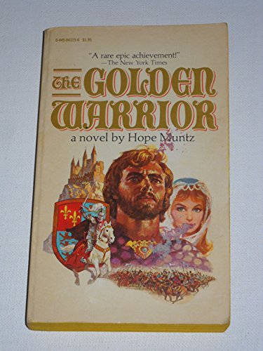 Imagen de archivo de The golden warrior: A novel a la venta por FOLCHATT