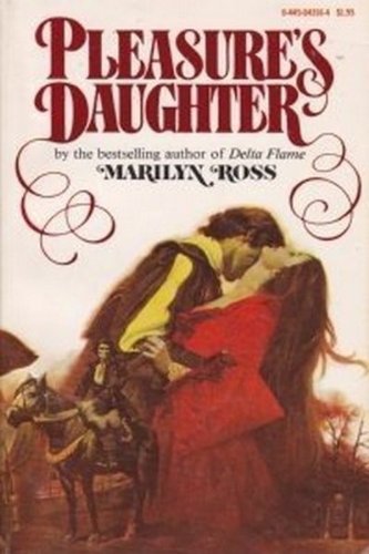 Stock image for Pleasure's Daughter for sale by Jenson Books Inc