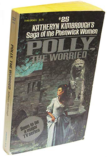 9780445043435: Title: Saga of the Phenwick Women Polly the Worried 25