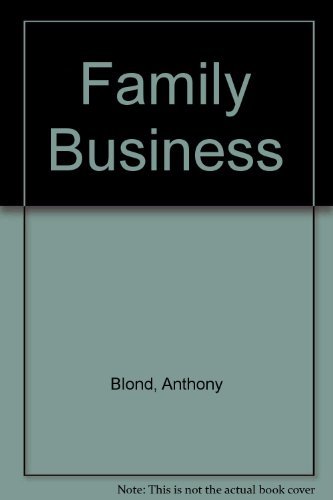Imagen de archivo de Family Business a la venta por POQUETTE'S BOOKS