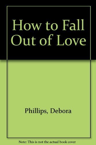 9780445045101: How to Fall Out of Love