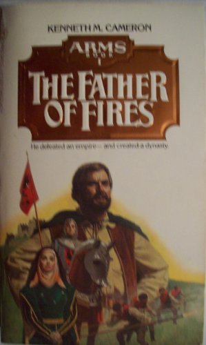 Imagen de archivo de Arms Book 1: The Father of Fires a la venta por HPB-Ruby