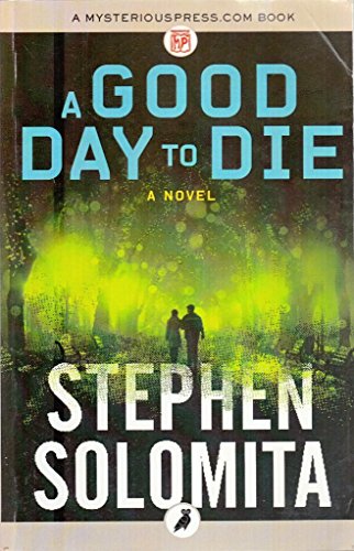 Imagen de archivo de A Good Day to Die a la venta por Unique Books