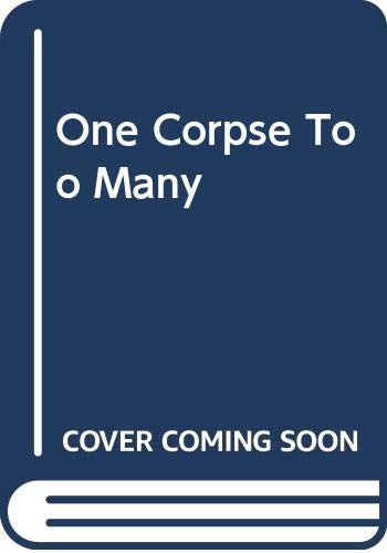 Stock image for One Corpse Too Many for sale by Discover Books