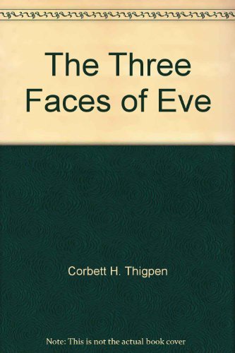 Stock image for The Three Faces of Eve for sale by ThriftBooks-Dallas