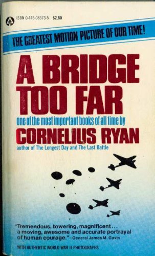 Beispielbild fr a bridge too far zum Verkauf von Half Price Books Inc.