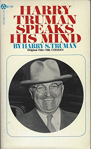 Harry Truman speaks his mind (9780445084155) by Truman, Harry S