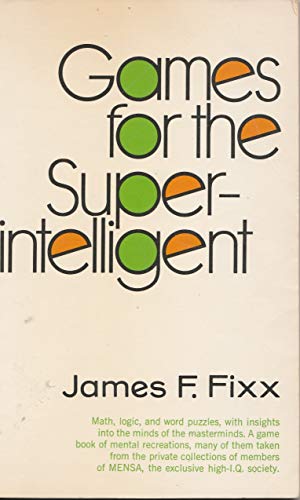 Imagen de archivo de Games For The Superintelligent a la venta por Wonder Book