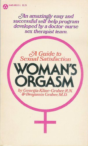 Stock image for Woman's Orgasm, a Guide to Sexual Satisfaction for sale by Half Price Books Inc.