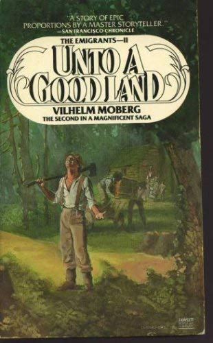 9780445085428: Unto a Good Land (The Emigrants, Book 2)