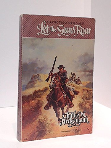9780445086098: Let The Guns Roar [Paperback] by