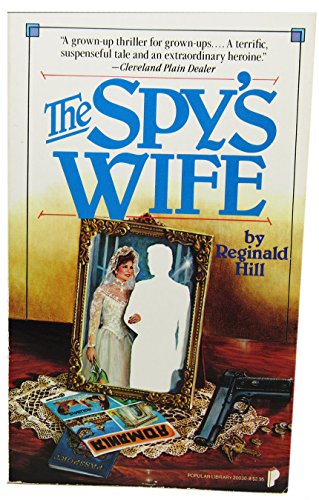 Spy's Wife (9780445200302) by Hill, Reginald