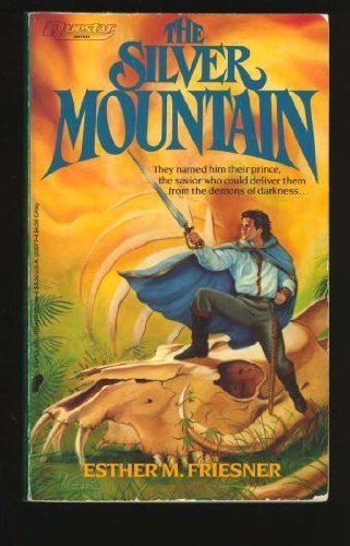 Beispielbild fr The Silver Mountain zum Verkauf von Better World Books