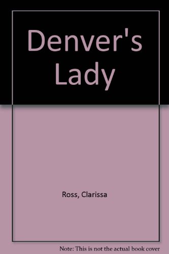 Imagen de archivo de Denver's Lady a la venta por Better World Books